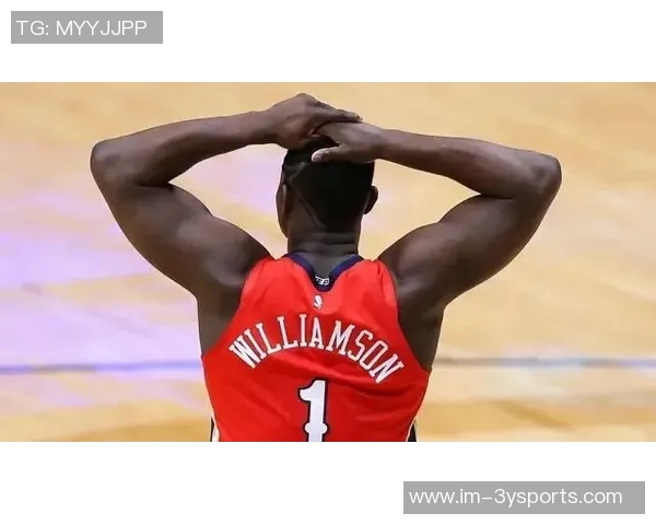 锡安31分钟狂砍35分却难救球队失利表现令人心疼